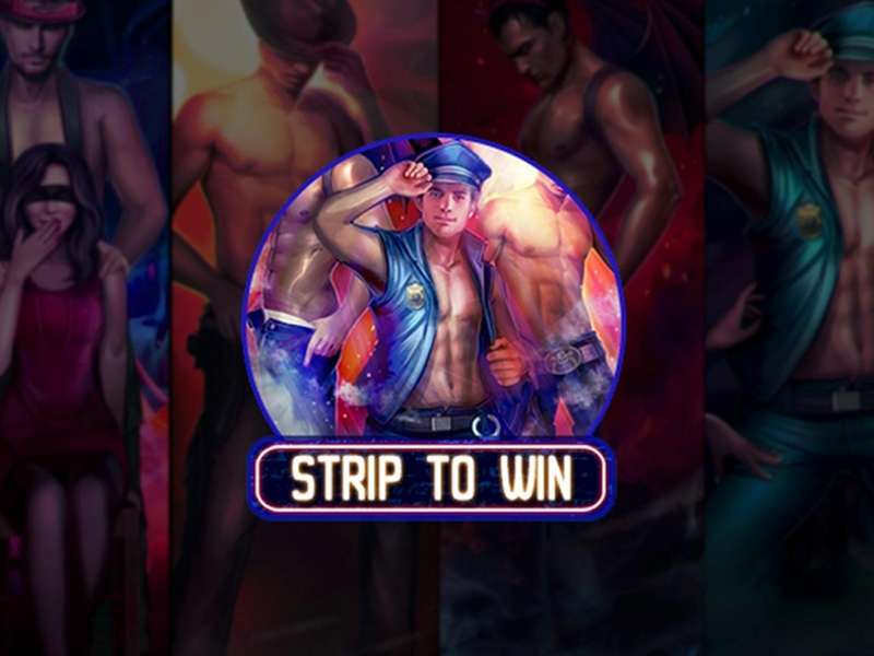 Strip To Win Slot