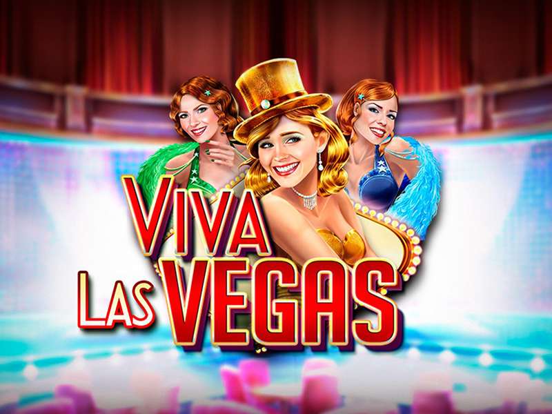 Viva Las Vegas Slot